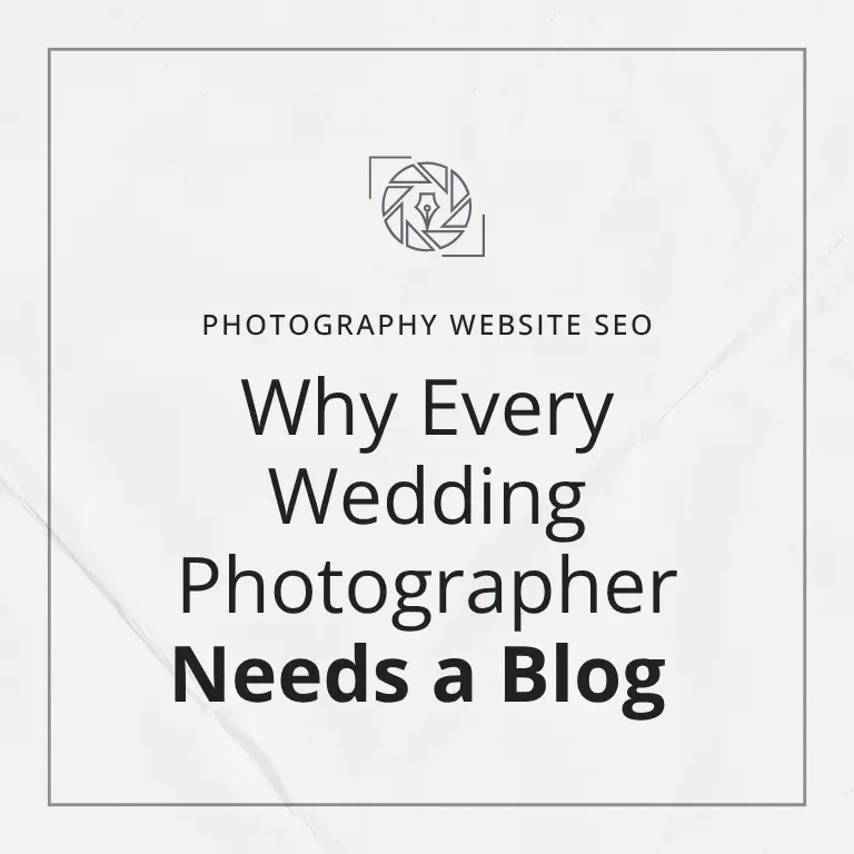 Why Every Wedding Photographer Needs a Blog